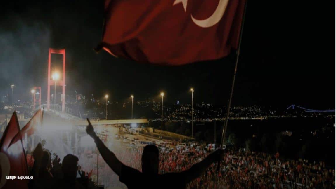 15 Temmuz Demokrasi ve Milli Birlik Günü